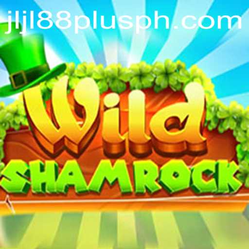 Discover the Magic of WildShamrock and Jljl88 Plus